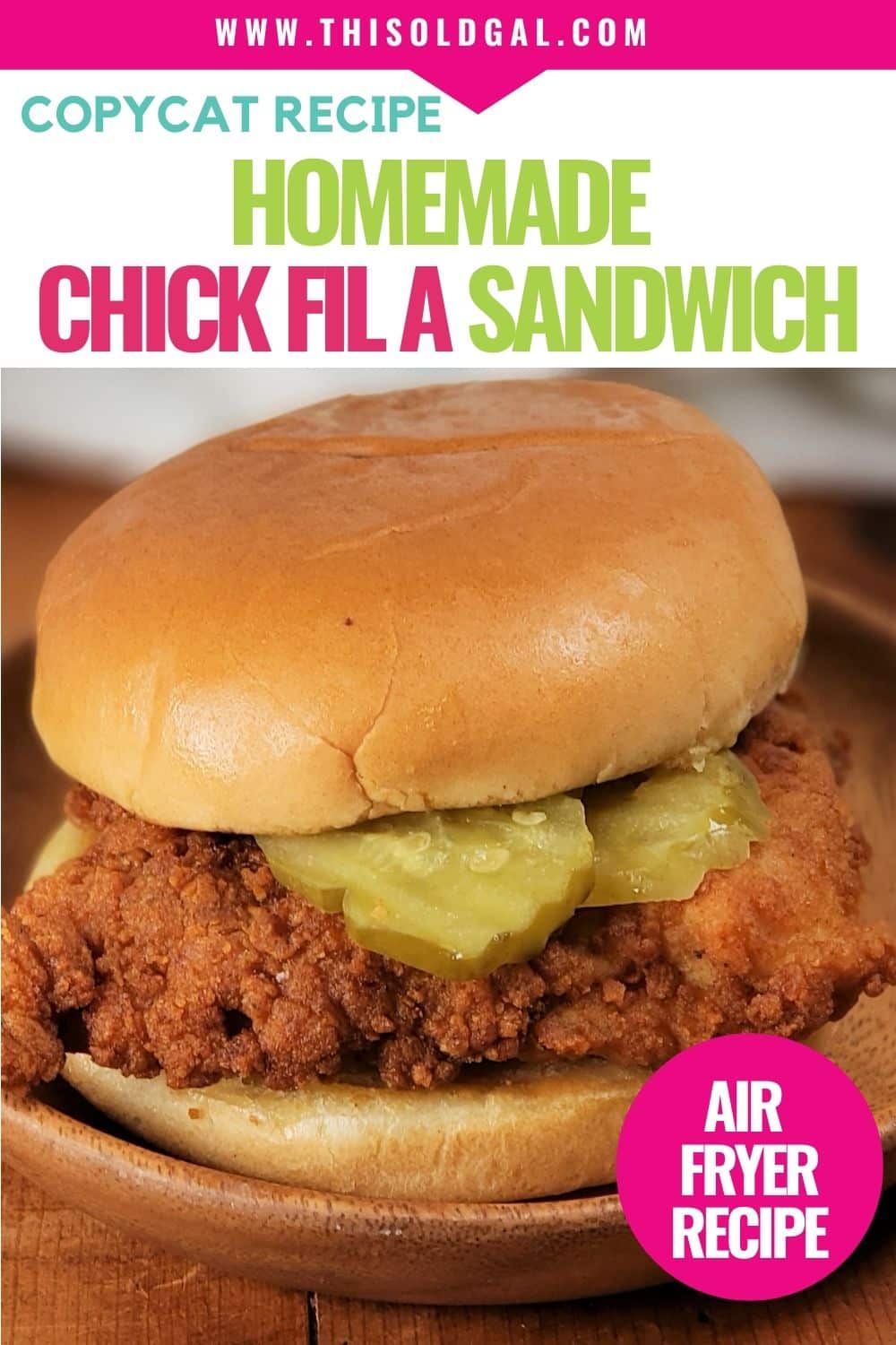 Air Fryer Chick Fil a Sandwich
